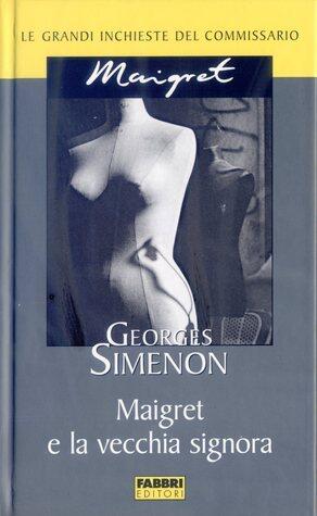 Maigret e la vecchia signora