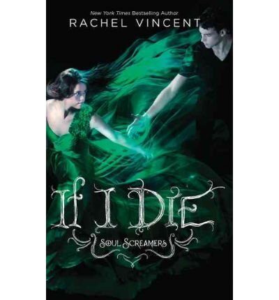 (IF I DIE) BY VINCENT, RACHEL(AUTHOR)Paperback Sep-2011