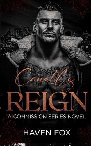 Conall's Reign: A Billionaire, Irish Mafia Romance