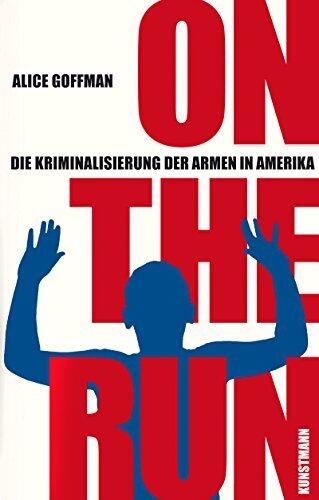 On the run: Die Kriminalisierung der Armen in Amerika