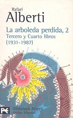 La Arboleda Perdida, 2: Tercero y Cuarto Libros
