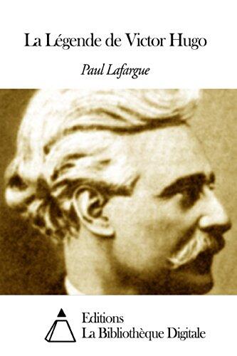 La Légende de Victor Hugo