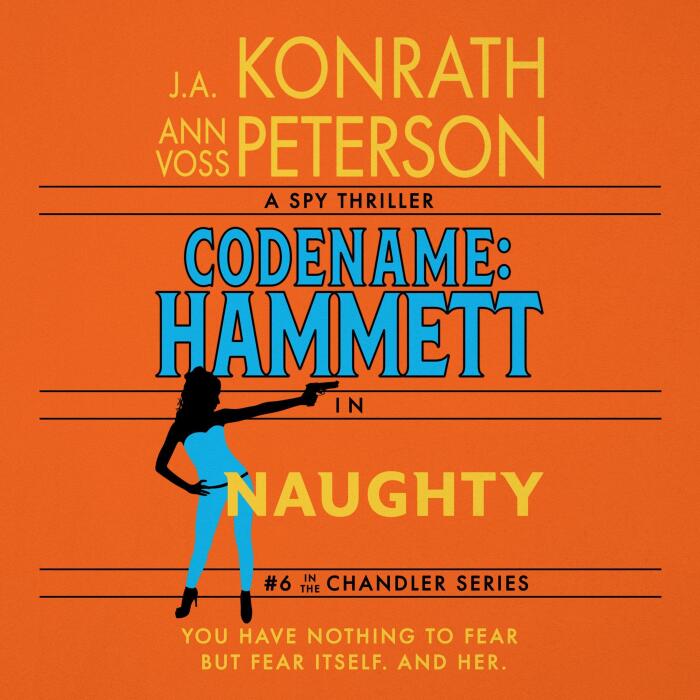 Naughty: A Thriller: Chandler Series, Codename: Chandler