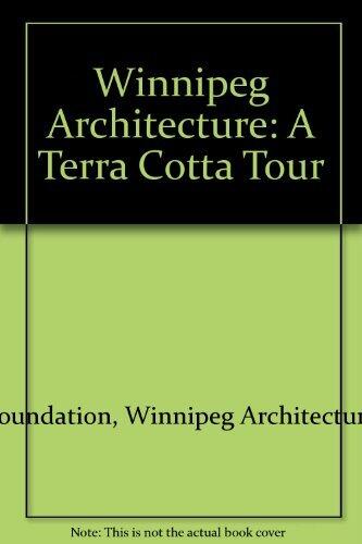 Winnipeg Architecture: A Terra Cotta Tour