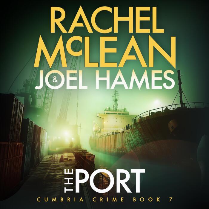 The Port: Cumbria Crime, Book 7