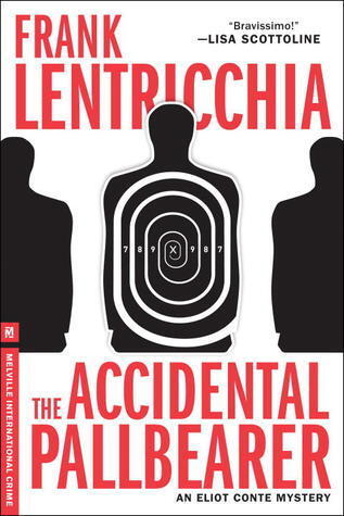 The Accidental Pallbearer: An Eliot Conte Mystery