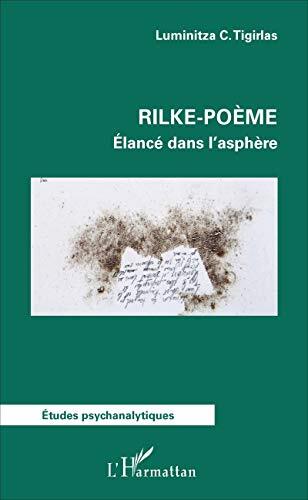 Rilke-Poème: É lancé Dans L'Asphére