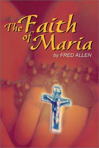 The Faith of Maria