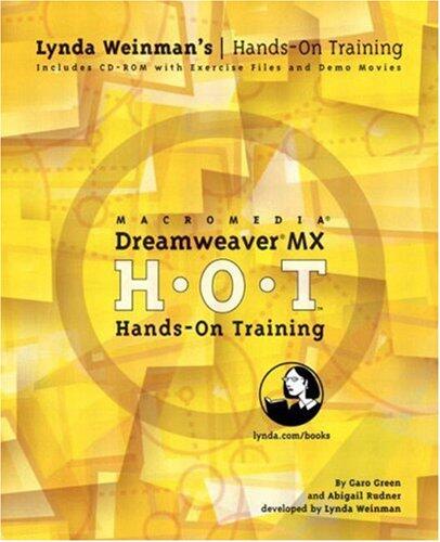 Macromedia Dreamweaver MX Hands-On Training: H-O-T (Hands-On Training)