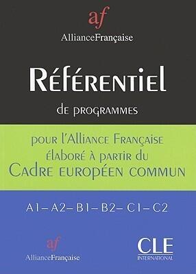 Referentiel de l'alliance francaise pour le cadreeuropeen commun a1-a2-b1-b2-c1-c2