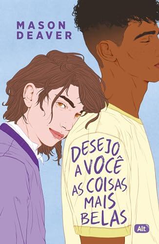 Desejo a você as coisas mais belas