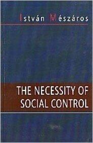 The Necessity of Social Control