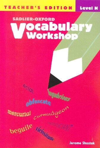 Sadlier-Oxford Vocabulary Workshop: Level H (Teacher's Edition)