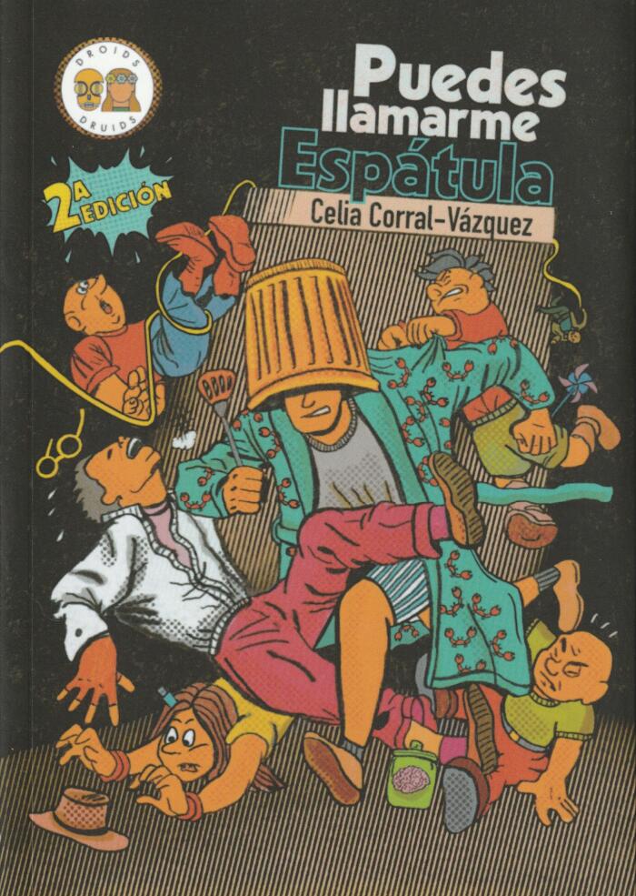 Puedes llamarme Espátula. Segunda edición