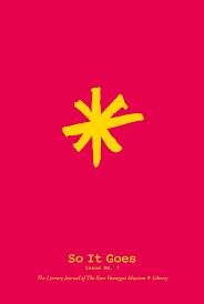 So It Goes: The Literary Journal of the Kurt Vonnegut Memorial Library
