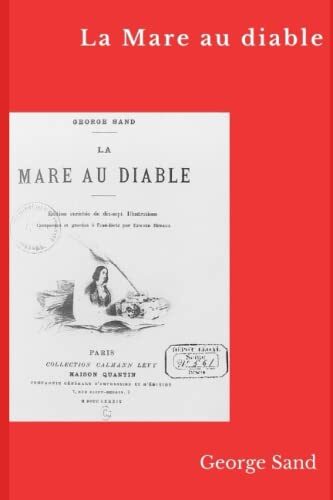 La Mare au Diable (Édition française illustrée)