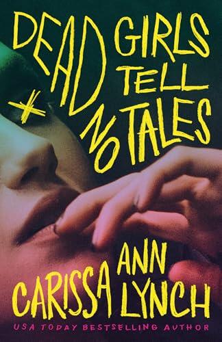 Dead Girls Tell No Tales