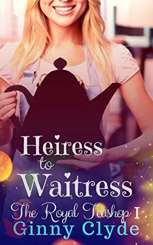 Heiress to Waitress