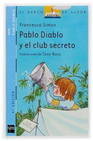 Pablo diablo y el club secreto