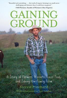 Gaining Ground: A Story of Farmers' Markets, Local Food, and Saving the Family Farm