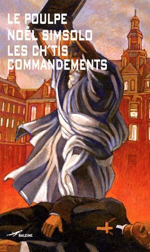 Les Ch'tis Commandements
