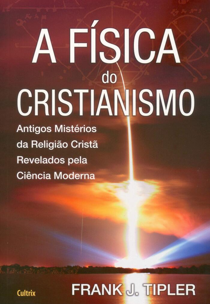 A Física do Cristianismo