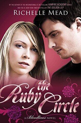 The Ruby Circle: Bloodlines Book 6