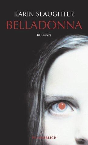 Belladonna. by Karin; Schwaner, Teja Slaughter