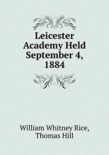 Leicester Academy Held September 4, 1884