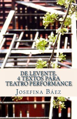 De Levente: 4 Textos para Teatro Performance
