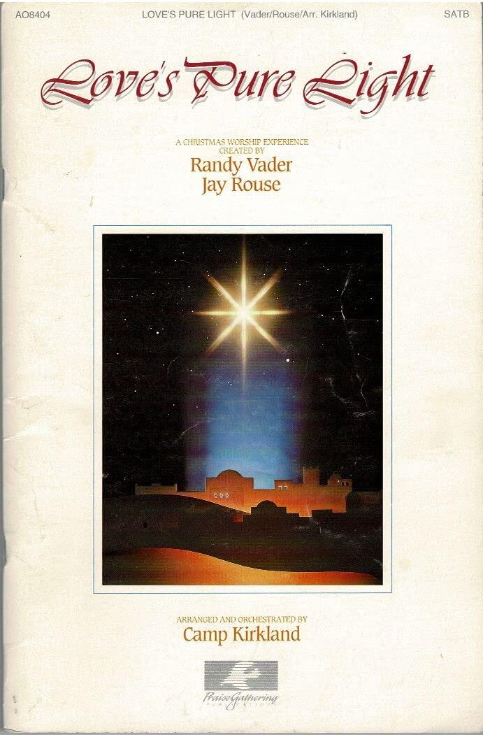Love's Pure Light: Satb