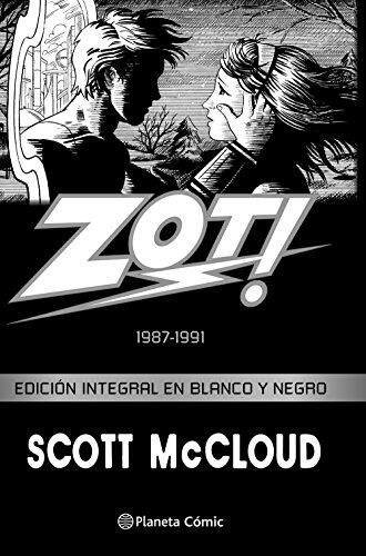 Zot! (Novela Gráfica): 1987-1991 (Edición Integral en Blanco y Negro)