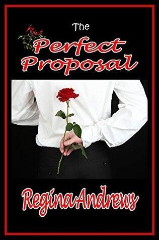 The Perfect Proposal: A Contemporary Romance