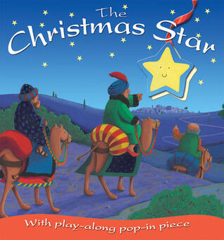 The Christmas Star: With Play-Along Pop-In Piece