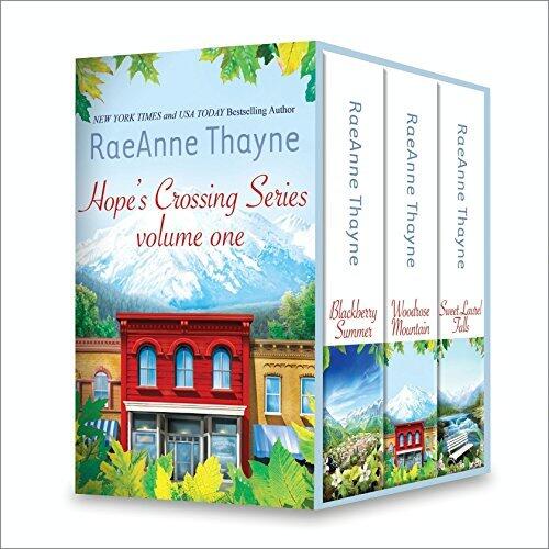 Hope's Crossings Series, Volume One: Blackberry Summer \ Woodrose Mountain \ Sweet Laurel Falls