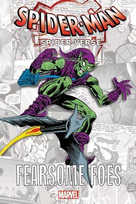 Spider-Man: Spider-Verse - Fearsome Foes