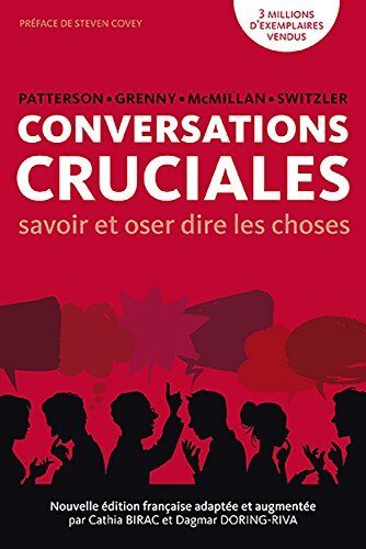Conversations Cruciales: savoir et oser dire les choses