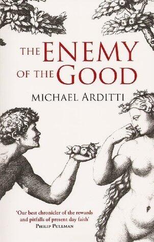 The Enemy of the Good