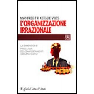 L'organizzazione irrazionale