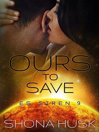Ours to Save: ES Siren 9