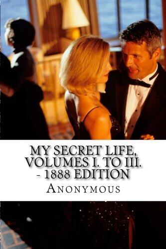My Secret Life, Volumes I. to III. - 1888 Edition