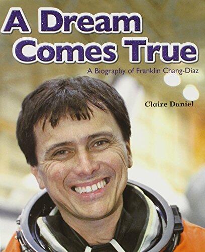 A Dream Comes True: Chang-diaz