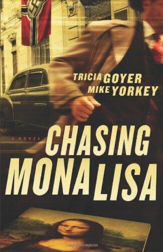 Chasing Mona Lisa: A Novel