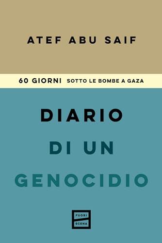 Diario di un genocidio. 60 giorni sotto le bombe a Gaza