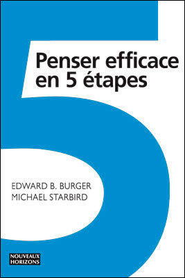 Penser efficace en 5 étapes