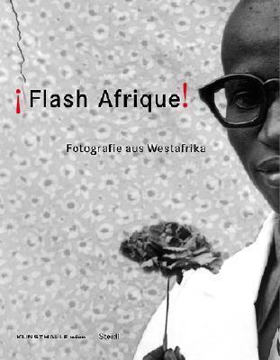 Flash Afrique!: Photography from West Africa