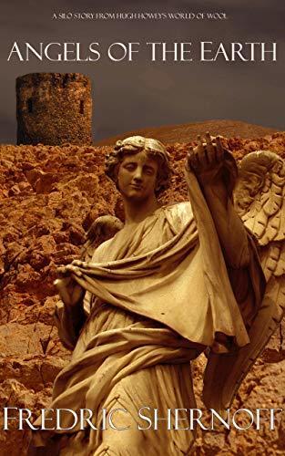 Angels of the Earth: A Silo Story
