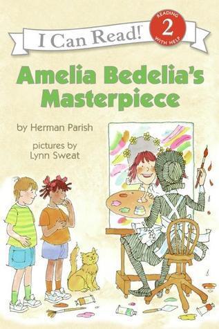 Amelia Bedelia's Masterpiece: A Funny Picture Book for Kids (Ages 4-8) About Museum Mix-Ups and Heroism
