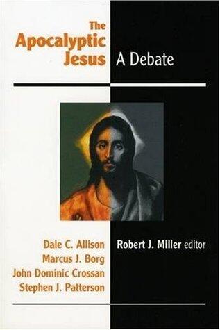 The Apocalyptic Jesus: A Debate