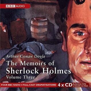 The Memoirs of Sherlock Holmes, Volume Three